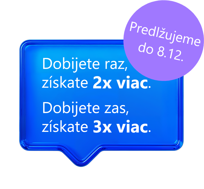 Dobijete raz, získate 2 krát viac. Dobijete zas, získate 3 krát viac. Do 8.12.2025.